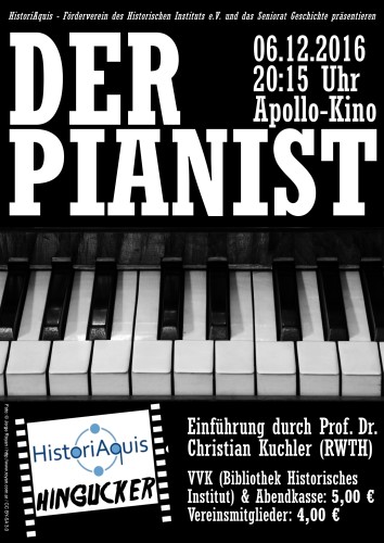 HistoriAquis Hingucker 2016 Der Pianist Apollo Kino Seniorat Geschichte